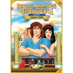 Najwięksi Bohaterowie i Opowieści Biblii - Samson i Dalila DVD