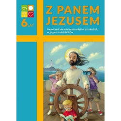 Z Panem Jezusem podręcznik dla dzieci w wieku 6 lat