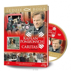 Kapłan poniżonych założyciel Caritas w Rzymie DVD kolekcja Ludzie Boga nr 66