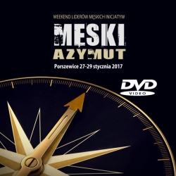 Męski Azymut (DVD) weekend liderów męskich inicjatyw 27-29.01.2017