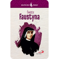 Karta Skuteczni Święci - Święta Faustyna