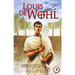 Niespokojny płomień Louis de Wohl