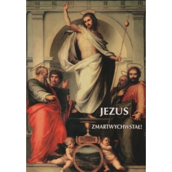 Jezus ZMARTWYCHWSTAŁ Kartki Wielkanocne