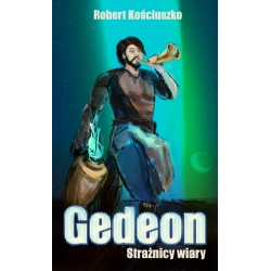 Gedeon - seria Strażnicy Wiary