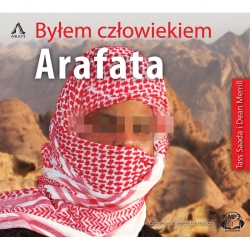 Byłem człowiekiem Arafata - audiobook