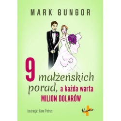 9 małżeńskich porad, a każda warta milion dolarów, Mark Gungor