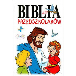 Biblia dla przedszkolaków ks. Waldemar Chrostowski