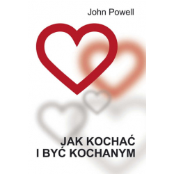 Jak kochać i być kochanym John Powell