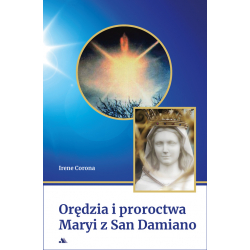 Orędzia i proroctwa Maryi z San Damiano Irene Corona
