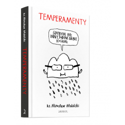 Temperamenty gdybym był inny tobym siebie kochał Autor ks. Mirosław Maliński MALINA książka okładka