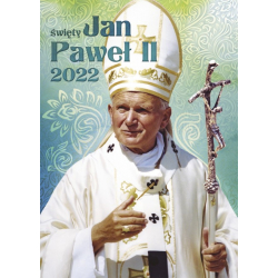 Kalendarz ścienny Święty Jan Paweł 2 na rok 2022