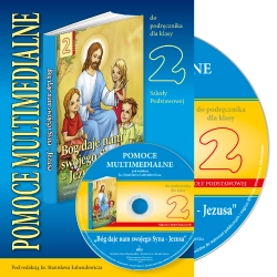 Bóg daje nam swojego Syna - Jezusa Pomoce multimedialne do podręcznika dla 2 kl. SP