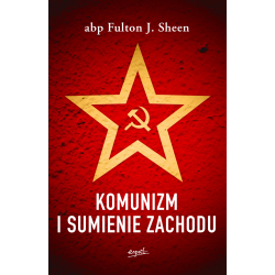 Komunizm i sumienie Zachodu abp Fulton Sheen