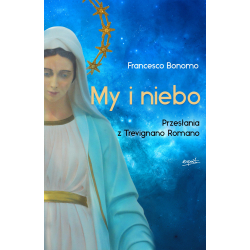 My i niebo Przesłania z Trevignano Romano Francesco Bonomo