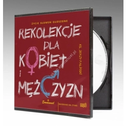 Rekolekcje dla kobiet i mężczyzn CD - MP3