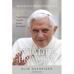 Świadek prawdy Biografia Benedykta XVI książka