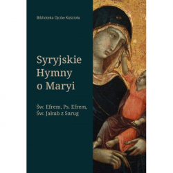 Syryjskie Hymny o Maryi  Biblioteka Ojców Kościoła