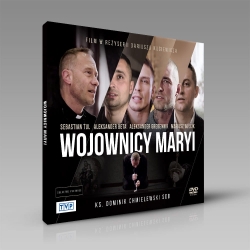 Wojownicy Maryi. Film na DVD ks. Dominik Chmielewski SD