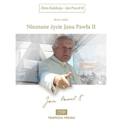Złota Kolekcja - Jan Paweł II. Nieznane Życie Jana Pawła II