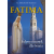 Fatima Jedyny ratunek dla świata