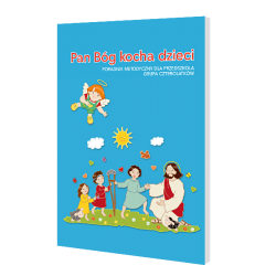 Pan Bóg kocha dzieci metodyk 4-latki Wydawnictwo Gaudium